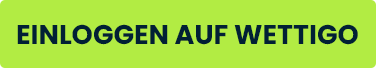 Einloggen Button für Wettigo Casino Bonus